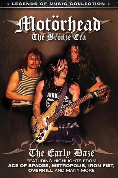 Motörhead: The Bronze Era - The Early Daze