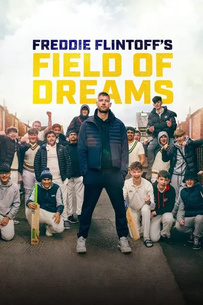 Freddie Flintoff's Field of Dreams