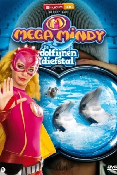 Mega Mindy en de Dolfijnendiefstal
