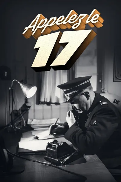 Appelez le 17
