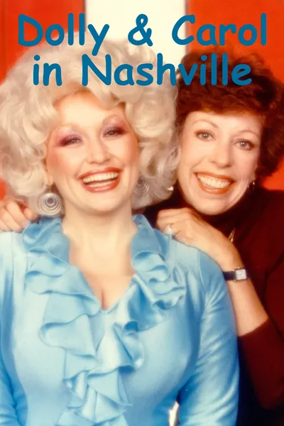Dolly and Carol in Nashville