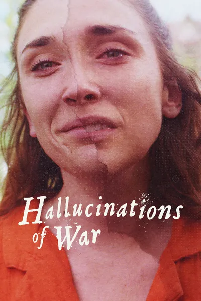 Hallucinations of War