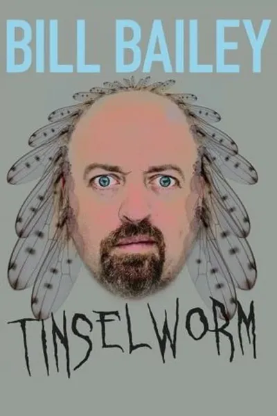 Bill Bailey: Tinselworm
