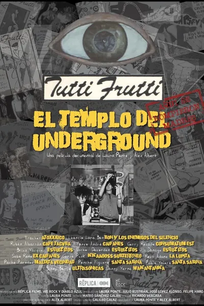 Tutti Frutti: The temple of underground
