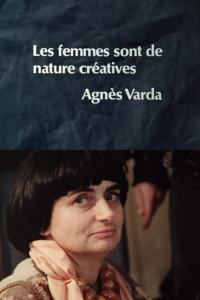 Women Are Naturally Creative: Agnès Varda