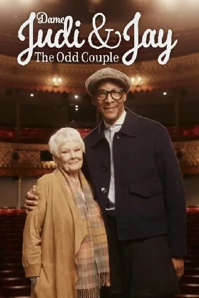 Dame Judi and Jay: The Odd Couple