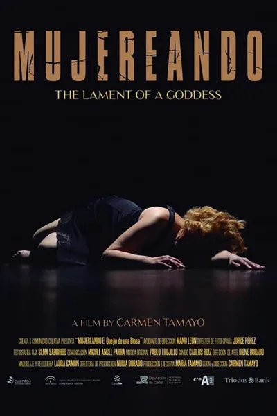 Mujereando. The Lament of a Goddess