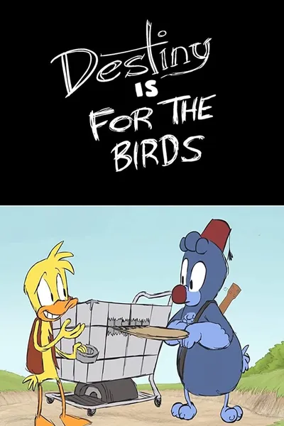 Destiny is for the Birds