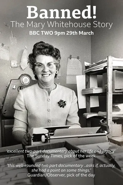 Banned! The Mary Whitehouse Story