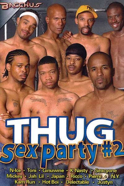 Thug Sex Party 2
