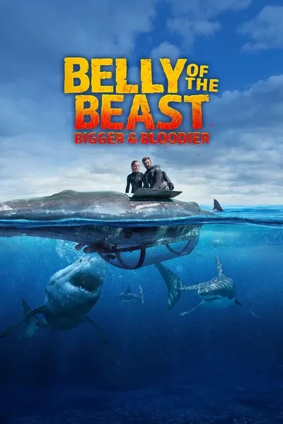 Belly of the Beast: Bigger and Bloodier