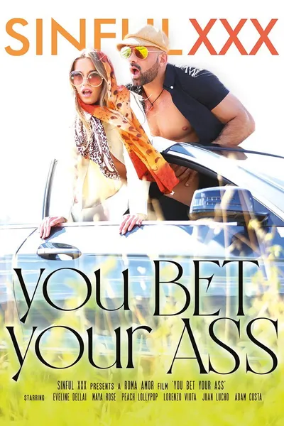 You Bet Your Ass