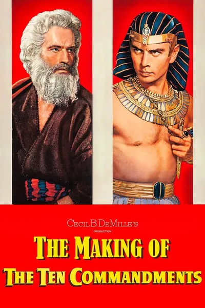 The Making of The Ten Commandments