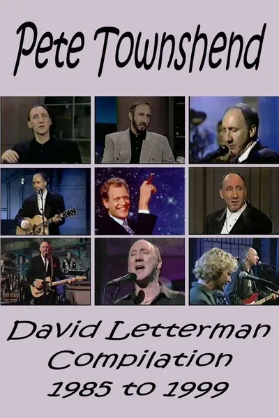 Pete Townshend - Letterman Compilation 1985-1999