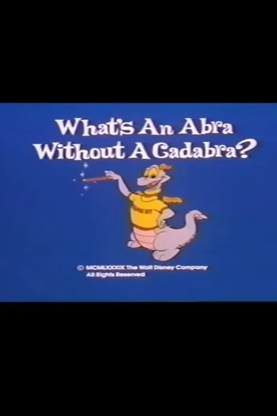 What's an Abra Without a Cadabra?