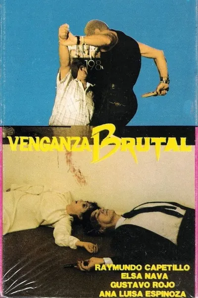 Venganza Brutal