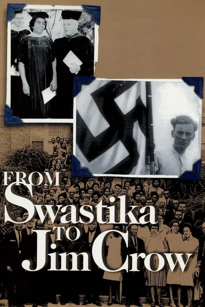 From Swastika to Jim Crow