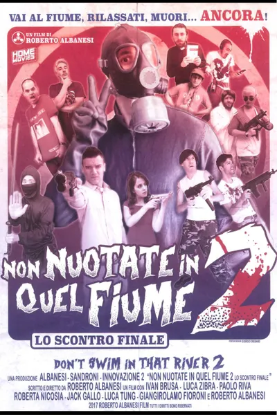 Non nuotate in quel fiume 2: Lo scontro finale