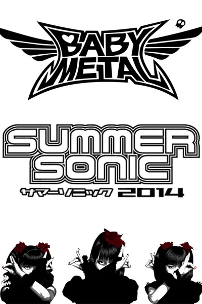 Babymetal - Live at Summer Sonic 2014: World Tour 2014