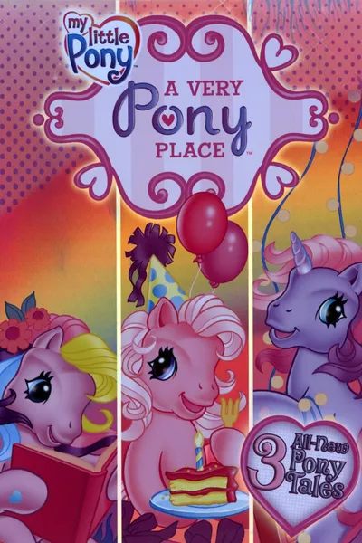 My Little Pony: A Very Pony Place