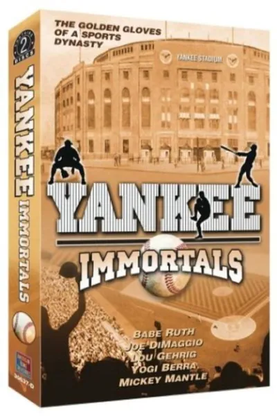 Yankee Immortals