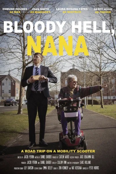 Bloody Hell, Nana