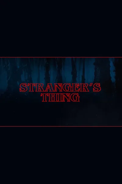 Stranger's Thing