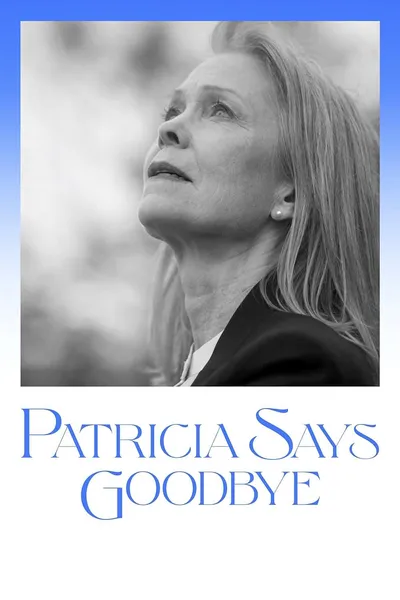 Patricia Says Goodbye