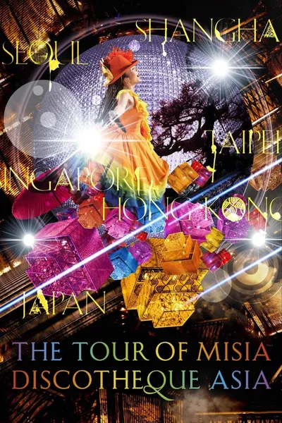 The Tour of MISIA Discotheque Asia