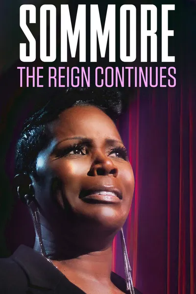 Sommore: The Reign Continues