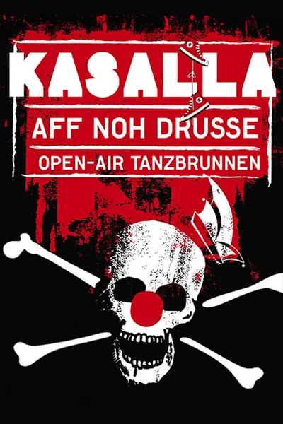 Kasalla: Aff noh drusse - Open-Air Tanzbrunnen