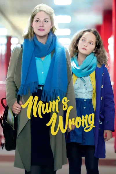 Mum Is Wrong