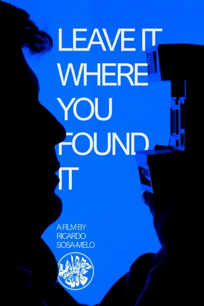 Leave It Where You Found It
