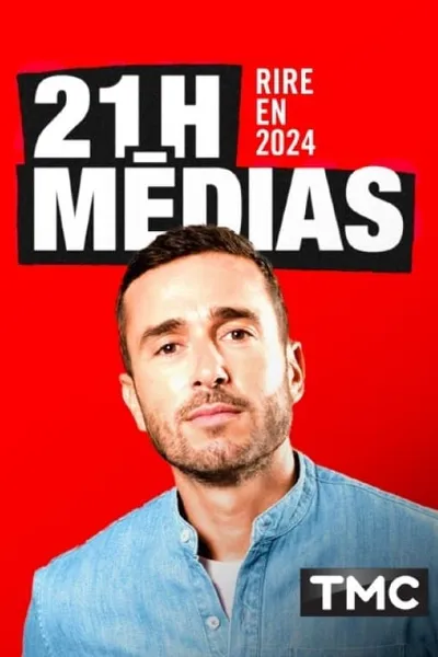 21h Médias - Rire en 2024