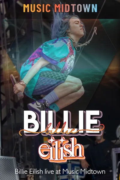 Billie Eilish: Live at Music Midtown 2019