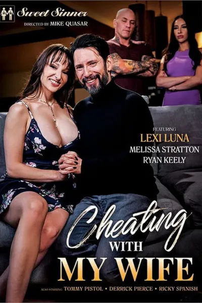 Cheating with My Wife