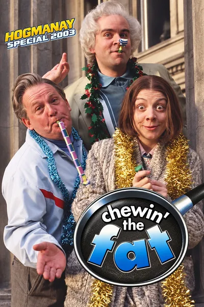 Chewin’ the Fat: Hogmanay Special 2003