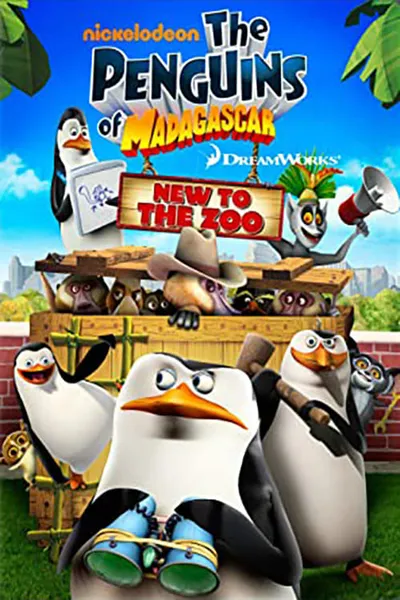 The Penguins of Madagascar: New to the Zoo