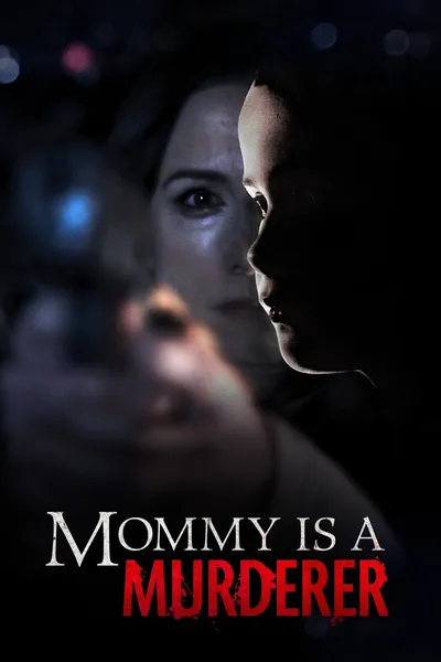 Mommy Is a Murderer