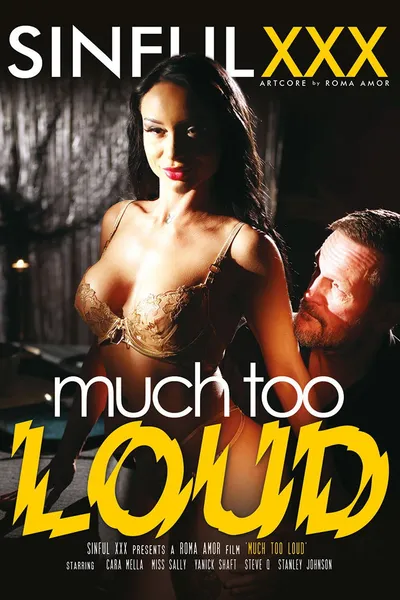 Much Too Loud