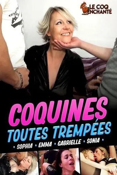 Coquines Toutes Trempées