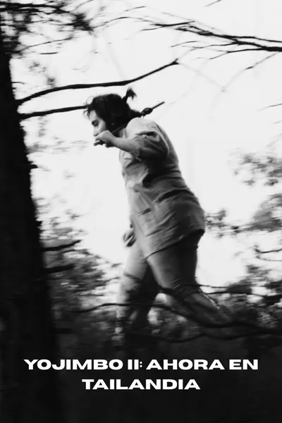 Yojimbo II: Now in Thailand