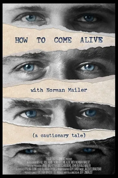 How to Come Alive with Norman Mailer