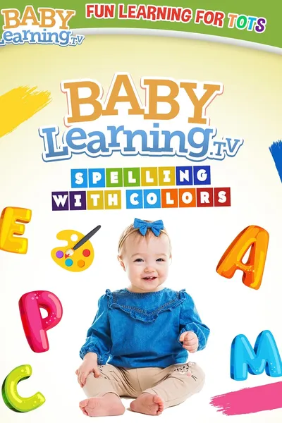 BabyLearning.tv: Spelling With Colors