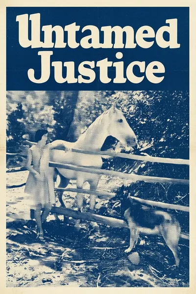 Untamed Justice
