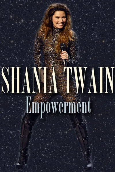 Shania Twain: Empowerment