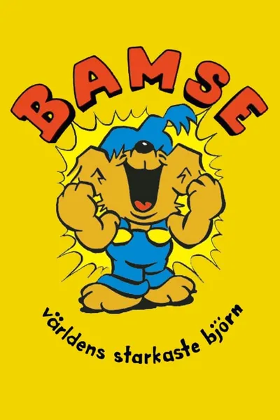 Bamse - världens starkaste björn