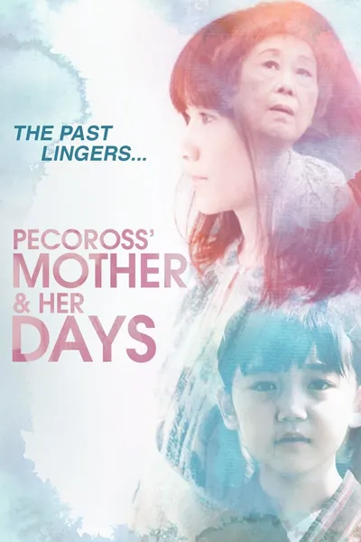 Pecoross' Mother and Her Days