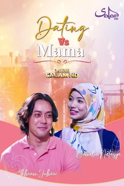 Dating VS Mama
