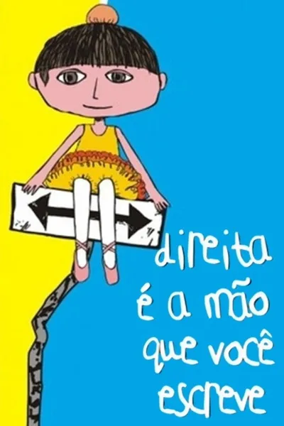 Direita é a Mão que Você Escreve